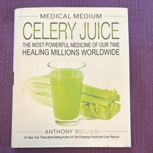 Medical Medium Celery Juice Book